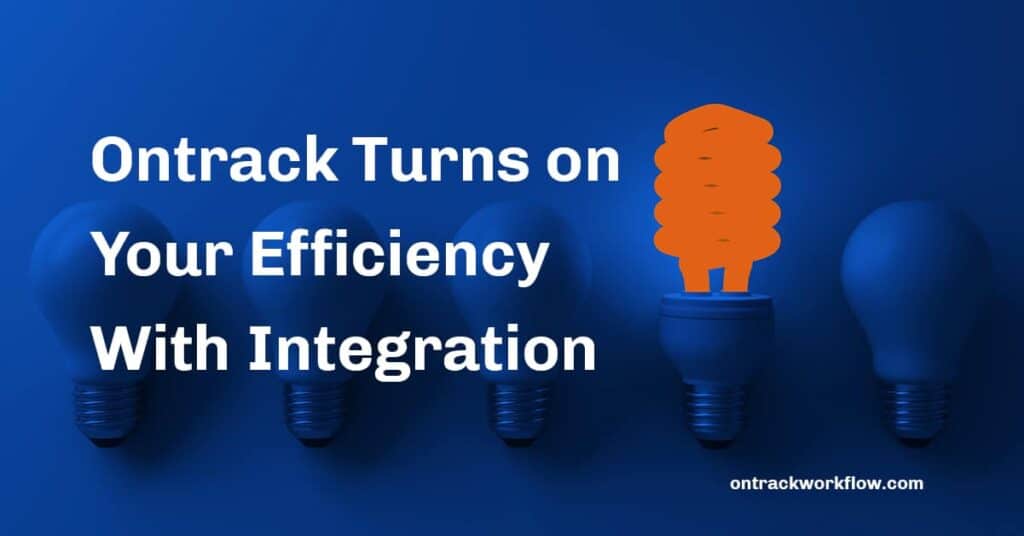 ontrack turns on your efficiency with integration image